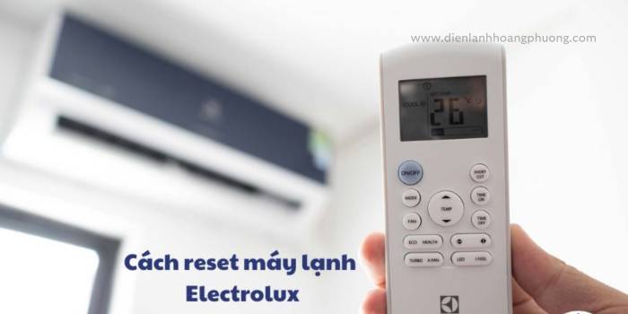 cach reset may lanh electrolux 3